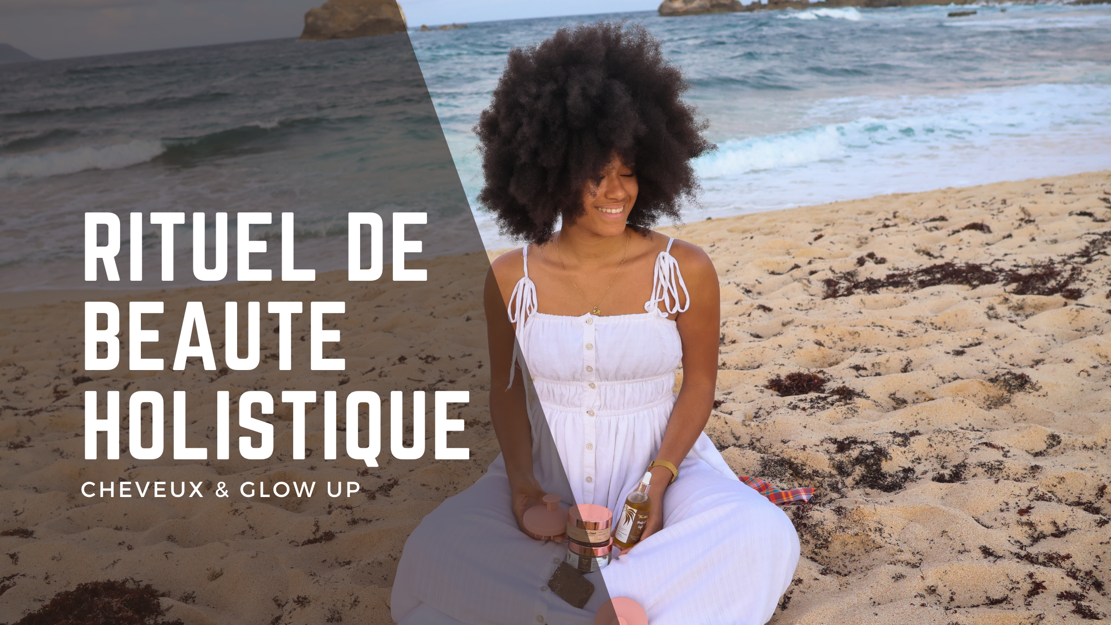 Cheveux & Glow Up : Rituel de Beauté Holistique